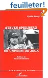 Steven Spielberg : Un univers de jeux