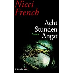 Acht Stunden Angst (Gebundene Ausgabe)