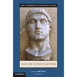 The Cambridge Companion to the Age of Constantine (Cambridge Companions to the Ancient World)von "Noel Lenski"
