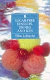 Sugar-free Desserts, Drinks and Ices