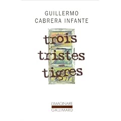 Trois tristes tigres