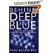 Behind Deep Blue: Building the Computer that Defeated the World Chess Champion