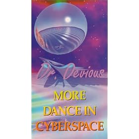 Dr. Devious More Dance in Cyberspace [VHS]