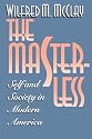 The Masterless: Self and Society in Modern America