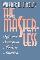 The Masterless: Self and Society in Modern America
