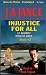 Injustice for All