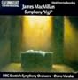 MacMillan: Symphony "Vigil"