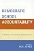 Book Democratic School Accountability: A Model for School Improvement