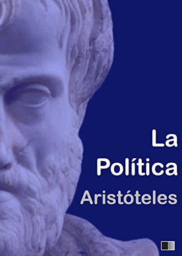 La Política (Spanish Edition)