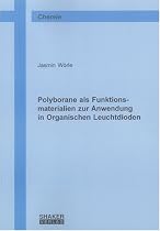 Polyborane als Funktionsmaterialien zur Anwendung in Organischen Leuchtdioden