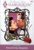 Harlequin Romance Series: Treacherous Beauties - Vol 11