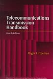 Telecommunications Transmission Handbook (Wiley Series in Telecommunications and Signal Processing)