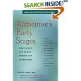 Alzheimer's Early Stages: First Steps for Family, Friends and... by  Daniel Kuhn and David A. Bennett
