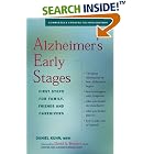 Click here to buy Alzheimer's Early Stages: First Steps for Family, Friends and... by  Daniel Kuhn and David A. Bennett.