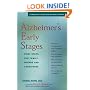 Alzheimer's Early Stages: First Steps for Family, Friends and Caregivers