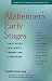Alzheimer's Early Stages: First Steps for Family, Friends and Caregivers