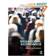 Behavioral Economics (Routledge Advanced Texts in Economics and Finance)