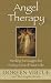 Angel Therapy: Healing Messages for Every Area of Your Life