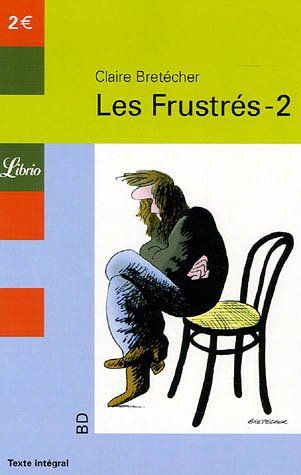 Les Frustr�s, Tome 2 :
