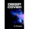 Deep Cover