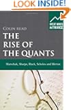 The Rise of the Quants: Marschak, Sharpe, Black, Scholes and Merton (Great Minds in Finance)