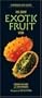 The Great Exotic Fruit Book: A Handbook with Recipes