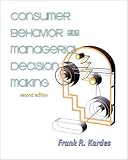 Consumer Behavior and Managerial Decision Making (2nd Edition)