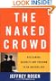 The Naked Crowd: Reclaiming Security and Freedom in an Anxious Age