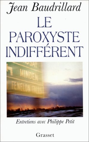 Le paroxyste indifférent