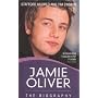 Jamie Oliver: The Biography