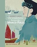 Produkt-Bild: Marco Polo: Die wunderbaren Reisen des Marco Polo