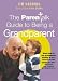 Book The Parentalk Guide to Being a Grandparent (Parentalk)