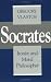  : Socrates: Ironist and Moral Philosopher