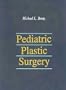 Pediatric Plastic Surgery