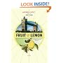 Fruit of the Lemon: A Novel
