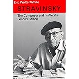 stravinsky the composer and his works
