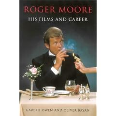 Roger Moore: His Films and Career