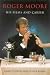 Roger Moore: His Films and Career
