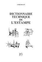 Dictionnaire technique de l'estampe