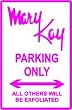 MARY KAY PINK PARKING sign * street beauty