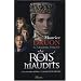 Les rois maudits, tome 2 : La loi des m�les / La louve de France