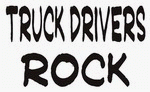 Truck Drivers Rock 11 oz. White Mug