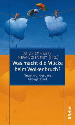Produkt-Bild: Was macht die M&uuml;cke beim Wolkenbruch: Neue wunderbare Alltagsr&auml;tsel