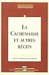 La cachemaille et autres r�cits