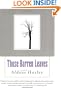 Those Barren Leaves (British Literature Series)
