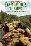 Dartmoor themes : a walker's guide