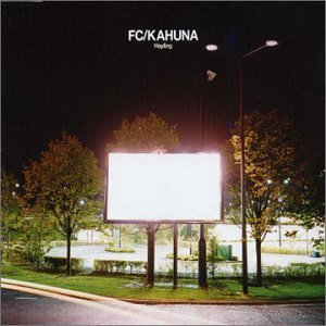 FC Kahuna - Hayling - Zortam Music