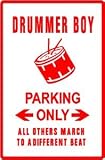 DRUMMER BOY PARKING music novelty sign