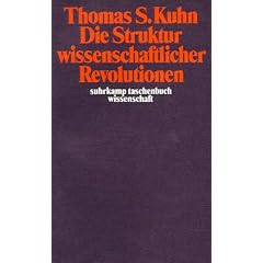 Die Struktur wissenschaftlicher Revolutionen (suhrkamp taschenbuch wissenschaft)
