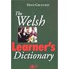 The Welsh Learner's Dictionary / Geiriadur Y Dysgwyr